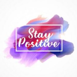  Be positive/ सकारात्मक रहें