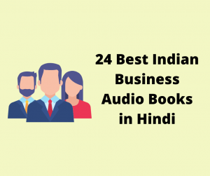 Best Indian Business Audio Books in Hindi
