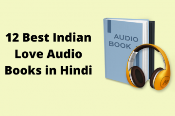 12 Best Indian Love Audio Books in Hindi