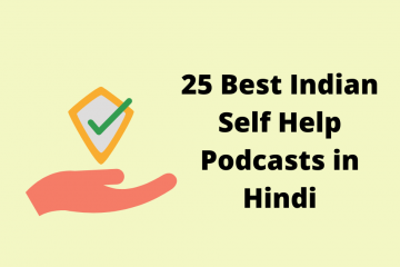 25 Best Indian Self Help Podcasts