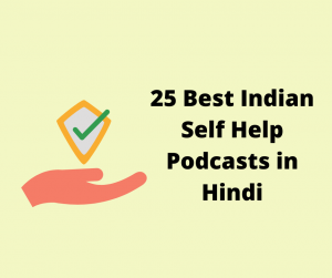 25 best self-help podcasts in Hindi